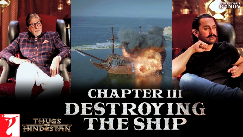 Thugs of Hindostan- Destroying the ship