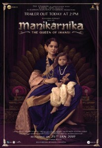 Manikarnika - The Queen Of Jhansi Poster