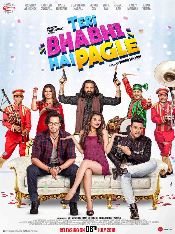 Teri Bhabhi Hain Pagle Poster- Krushna Abhishek, Rajniesh Duggall, Nazia Hussain along with Deepshika Nagpal, Mukul Dev, Sunil Pal, Khayali Ram, Nancy Marwah, Aman Verma