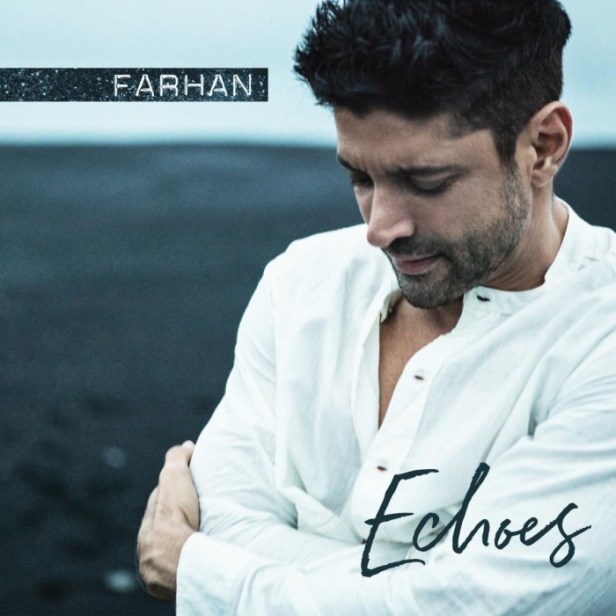 Farhan Akhtar's Solo Album Echoes